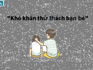 kho-khan-thu-thach-ban-be
