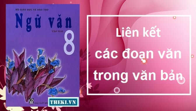 lien-ket-cac-doan-van-trong-van-ban-ngu-van-8