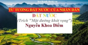 phan-tich-tu-tuong-dat-nuoc-cua-nhan-dan-trong-doan-trich-dat-nuoc-trich-mat-duong-khat-vong-cua-nguyen-khoa-diem