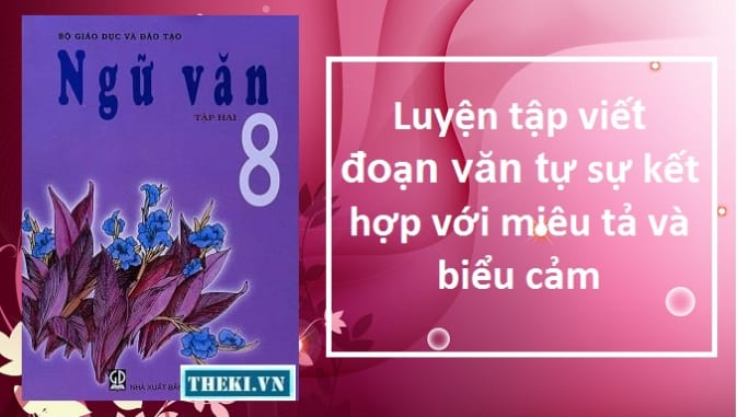 luyen-tap-viet-doan-van-tu-su-ket-hop-voi-mieu-ta-va-bieu-cam