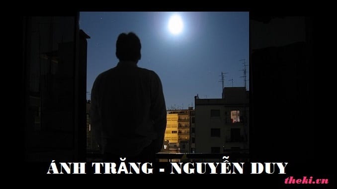 Cảm nghĩa về vầng trăng trong quá khứ qua bài thơ Ánh trăng của Nguyễn Duy