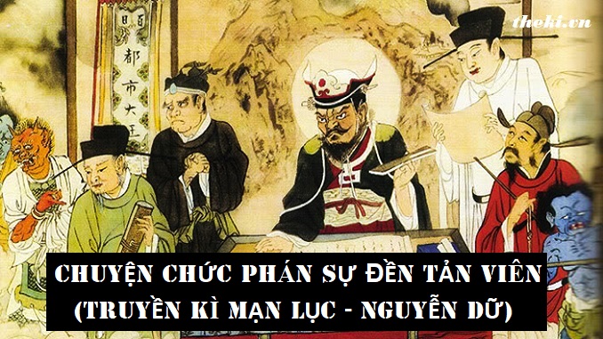 chuyen-chuc-phan-su-den-tan-vien-truyen-ki-man-luc-nguyen-du