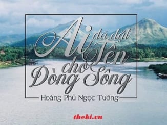 soan-bai-ai-da-dat-ten-cho-dong-song-hoang-phu-ngoc-tuong