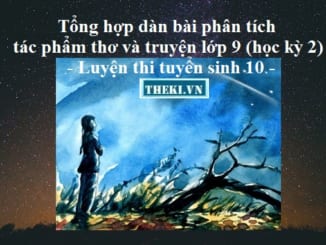tong-hop-dan-bai-phan-tich-tac-pham-tho-va-truyen-lop-9-hoc-ky-2-luyen-thi-tuyen-sinh-10