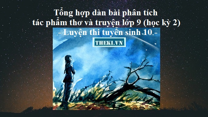 tong-hop-dan-bai-phan-tich-tac-pham-tho-va-truyen-lop-9-hoc-ky-2-luyen-thi-tuyen-sinh-10