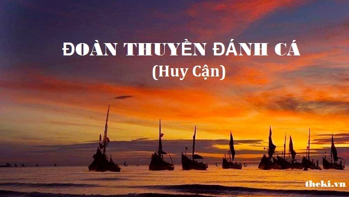 bai-tho-doan-thuyen-danh-ca-cua-huy-can