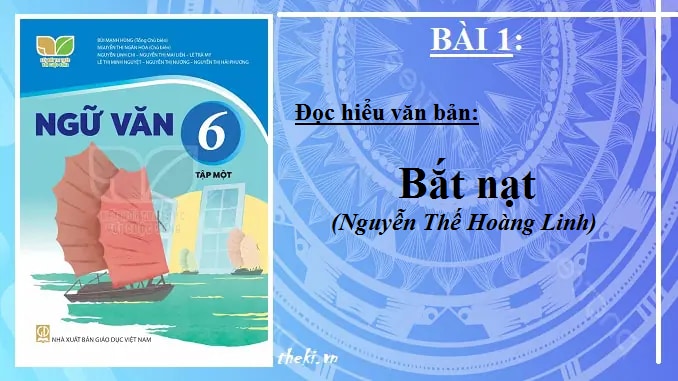 bai-1-bat-nat-nguyen-the-hoang-linh-ngu-van-6-ket-noi-tri-thuc