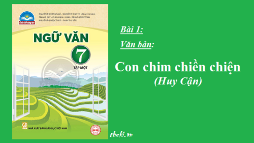 bai-1-con-chim-chien-chien-huy-can-sgk-ngu-van-7-tap-1-sach-chan-troi-sang-tao