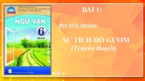 bai-1-doc-hieu-van-ban-su-tich-ho-guom-truyen-thuyet