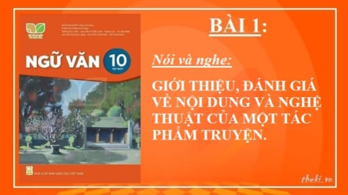 bai-1-gioi-thieu-danh-gia-ve-noi-dung-va-nghe-thuat-cua-mot-tac-pham-truyen-ngu-van-10-ket-noi-tri-thuc