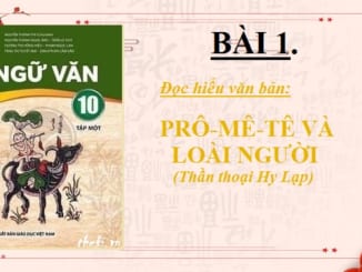 bai-1-pro-me-te-va-loai-nguoi-than-thoai-hy-lap-ngu-van-10-chan-troi-sang-tao