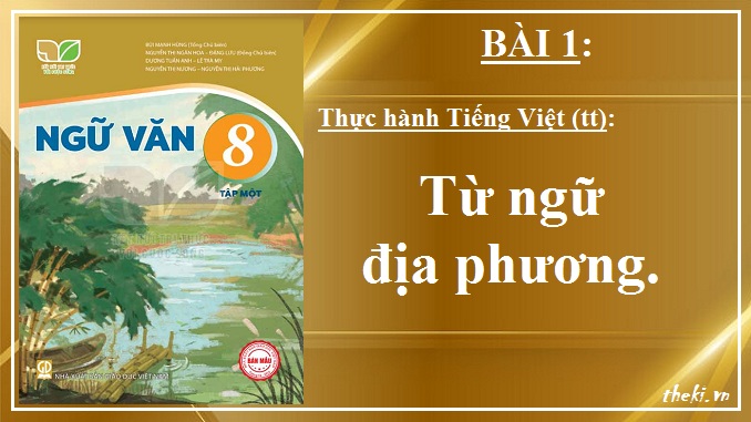 bai-1-thuc-hanh-tieng-viet-tu-ngu-dia-phuong-ngu-van-8-ket-noi-tri-thuc