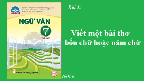 bai-1-viet-mot-bai-tho-bon-chu-hoac-nam-chu-sgk-ngu-van-7-tap-1-sach-chan-troi-sang-tao