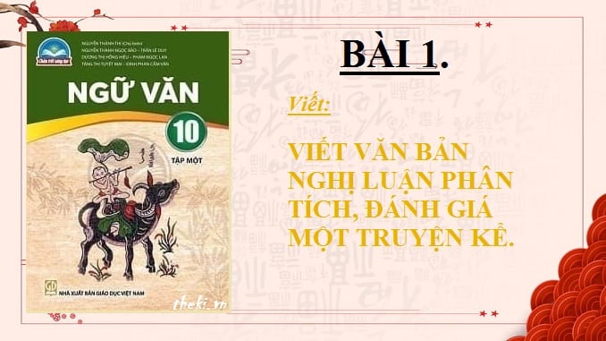 bai-1-viet-van-ban-nghi-luan-phan-tich-danh-gia-mot-truyen-ke-ngu-van-10-chan-troi-sang-tao