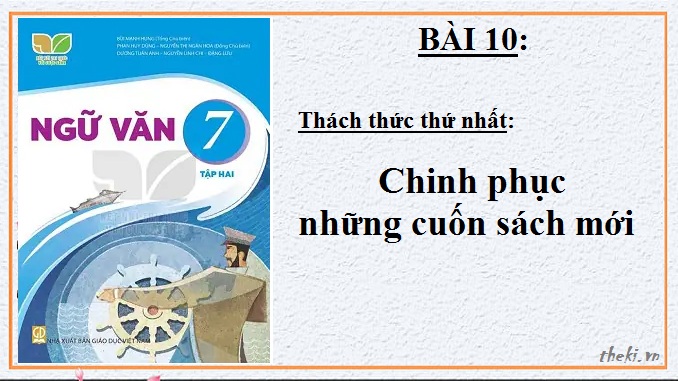 bai-10-thach-thuc-thu-nhat-chinh-phuc-nhung-cuon-sach-moi-ngu-van-7-ket-noi-tri-thuc