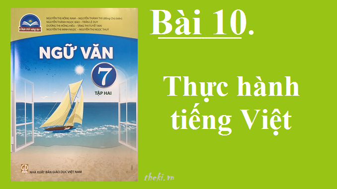bai-10-thuc-hanh-tieng-viet-sgk-ngu-van-7-tap-2-sach-chan-troi-sang-tạo