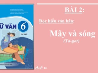 bai-2-may-va-song-ta-gor-ngu-van-6-ket-noi-tri-thuc