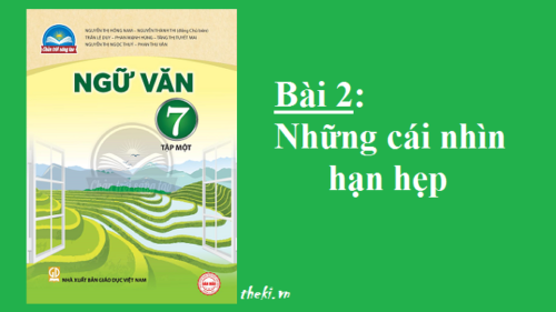 bai-2-nhung-cai-nhin-han-hep-sgk-ngu-van-7-tap-1-sach-chan-troi-sang-tao