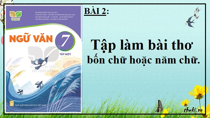 bai-2-tap-lam-bai-tho-bon-chu-hoac-nam-chu-ngu-van-7-ket-noi-tri-thuc