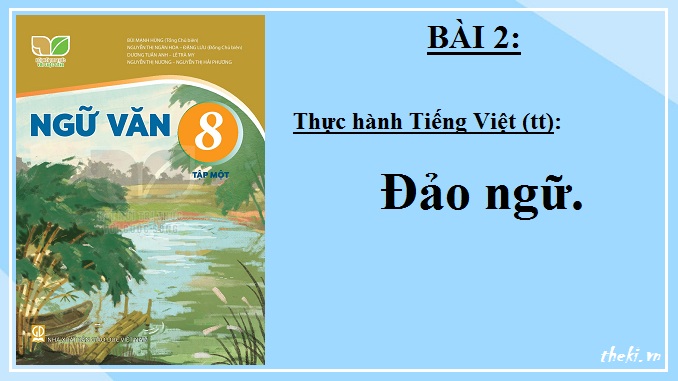 bai-2-thuc-hanh-tieng-viet-dao-ngu-ngu-van-8-ket-noi-tri-thuc