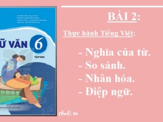 bai-2-thuc-hanh-tieng-viet-nghia-cua-tu-so-sanh-nhan-hoa-diep-ngu-ngu-van-6-ket-noi-tri-thuc