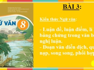 bai-3-kien-thuc-ngu-van-luan-de-luan-diem-li-le-bang-chung-dien-dich-quy-nap-song-hanh-phoi-hop-ngu-van-8-ket-noi-tri-thuc