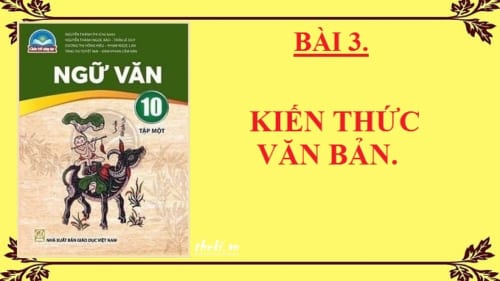 bai-3-kien-thuc-ngu-van-ngu-van-10-chan-troi-sang-tao