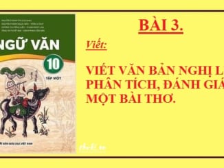 bai-3-viet-van-ban-nghi-luan-phan-tich-danh-gia-mot-bai-tho-ngu-van-10-chan-troi-sang-tao