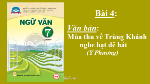 bai-4-mua-thu-ve-trung-khanh-nghe-hat-de-hat-y-phuong-sgk-ngu-van-7-tap-1-sach-chan-troi-sang-tao