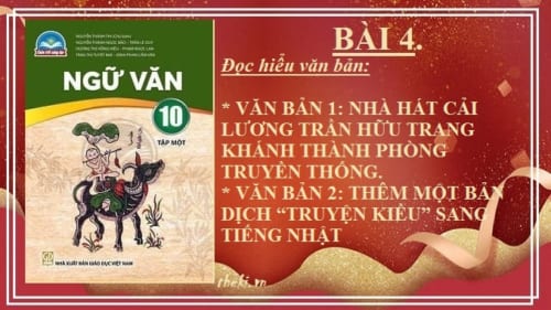 bai-4-nha-hat-cai-luong-tran-huu-trang-khanh-thanh-phong-truyen-thong-them-mot-ban-dich-truyen-kieu-sang-tieng-nhat-ngu-van-10-chan-troi-sang-tao