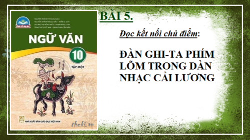 bai-5-dan-ghi-ta-phim-lom-trong-dan-nhac-cai-luong-ngu-van-10-chan-troi-sang-tao