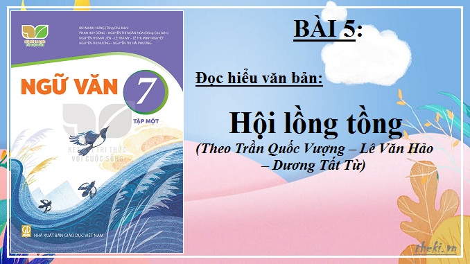 bai-5-hoi-long-tong-ngu-van-7-ket-noi-tri-thuc