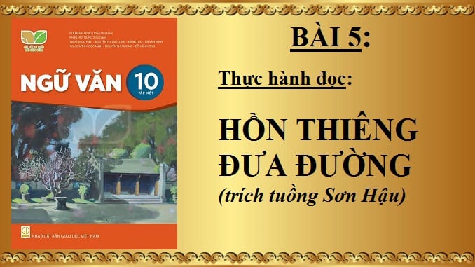 bai-5-van-ban-hon-thieng-dua-duong-ngu-van-10-ket-noi-tri-thuc