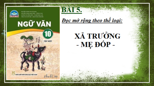 bai-5-xa-truong-me-dop-ngu-van-10-chan-troi-sang-tao