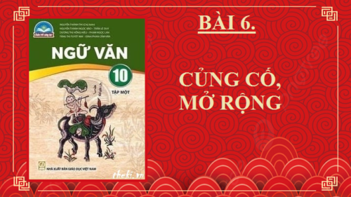 bai-6-cung-co-mo-rong-ngu-van-10-ket-noi-tri-thuc