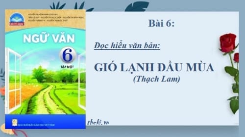 bai-6-doc-hieu-van-ban-gio-lanh-dau-mua-thach-lam