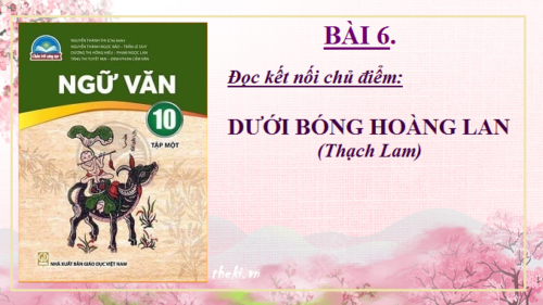 bai-6-duoi-bong-hoang-lan-thach-lam-ngu-van-10-chan-troi-sang-tao