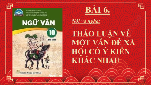 bai-6-thao-luan-ve-mot-van-de-xa-hoi-co-y-kien-khac-nhau-ngu-van-10-ket-noi-tri-thuc