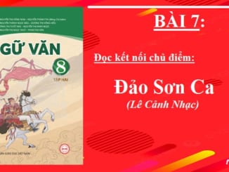 bai-7-dao-son-ca-le-canh-nhac-ngu-van-8-tap-2-chan-troi-sang-tao