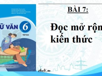 bai-7-doc-mo-rong-ngu-van-6-ket-noi-tri-thuc