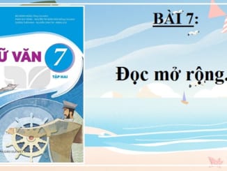 bai-7-doc-mo-rong-ngu-van-7-ket-noi-tri-thuc