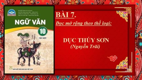 bai-7-duc-thuy-son-nguyen-trai-ngu-van-10-chan-troi-sang-tao