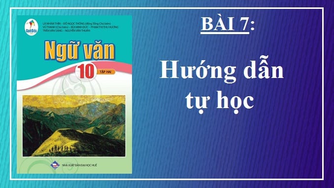 bai-7-huong-dan-tu-hoc-ngu-van-10-canh-dieu