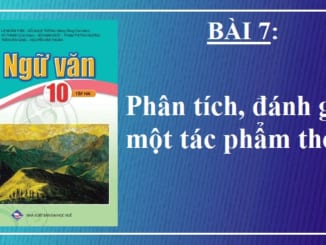 bai-7-phan-tich-danh-gia-mot-tac-pham-tho-ngu-van-10-canh-dieu