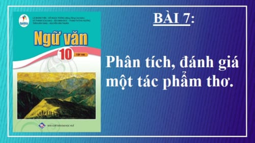 bai-7-phan-tich-danh-gia-mot-tac-pham-tho-ngu-van-10-canh-dieu