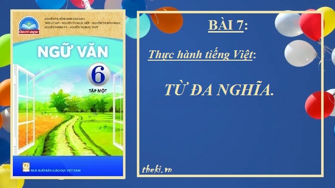 Soạn Bài Thực Hành Tiếng Việt Bài 7 Từ đa Nghĩa Bài 7 Ngữ Văn 6