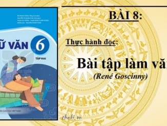 bai-8-bai-tap-lam-van-trich-nhoc-ni-co-la-nhung-chuyen-chua-ke-ngu-van-6-ket-noi-tri-thuc