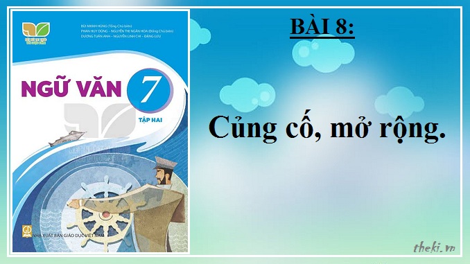 bai-8-cung-co-mo-rong-ngu-van-7-ket-noi-tri-thuc