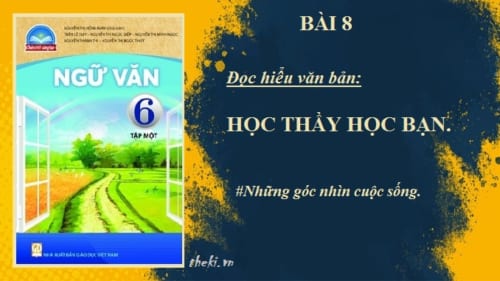 bai-8-doc-hieu-van-ban-hoc-thay-hoc-ban