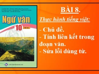 bai-8-thuc-hanh-tieng-viet-chu-de-tinh-lien-ket-trong-doan-van-sua-loi-dung-tu-ngu-van-10-canh-dieu